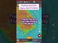 Dự báo thời tiết ngày 26/01/2026 #xuhuong ##thoitiethomnay #dubaothoitiet #vietnam #tintuc
