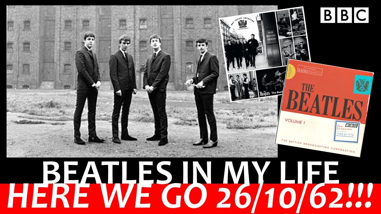 BEATLES EN HERE WE GO OCT 26, 1962
