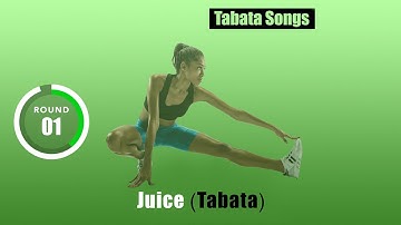 "Juice (Tabata)" by TABATA SONGS | Tabata Timer