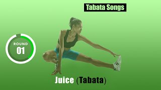 "Juice (Tabata)" by TABATA SONGS | Tabata Timer