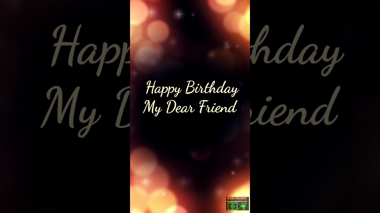 Happy Birthday Wishes For Friend / Best Friend / School Friend 