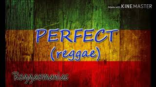 PERFECT (reggae)