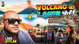 3 எரிமலைகள் தான் இந்த பகுதி மக்களுக்கு வாழ்வாதாரம் குடுத்துருக்கு🥺❤️| 🇧🇿 Guatemala|Ep-3|TamilTrekker