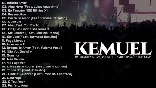 Kemuel [Os Principais Lançamentos e Participações Especiais]