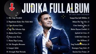 JUDIKA || AKU YANG TERSAKITI _ BAGAI MANA KALAU AKU TIDAK BAIK _ CINTA KARNA CINTA || FULL ALBUM
