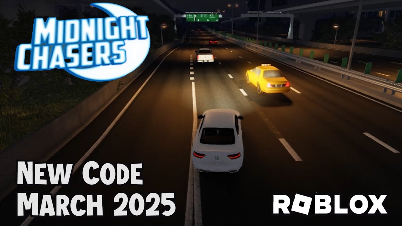 Roblox Midnight Chasers: Highway Racing New Code March 2025 - YouTube