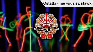 STRACHY NA LACHY - Ostatki - nie widzisz stawki [OFFICIAL VIDEO] chords