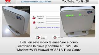 Cambiar clave del WiFi y nombre (Modem+WiFi Huawei HG531 V1 de Cantv)