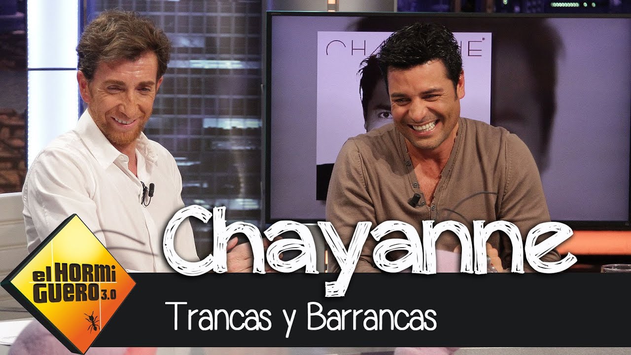 Chayanne con Trancas y Barrancas