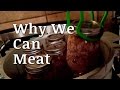 3 Reasons To Start Canning Meat