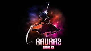 Kavkaz Remix 2018 by VsL