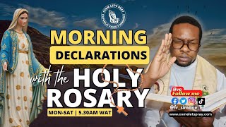 Morning Declarations with the Holy Rosary