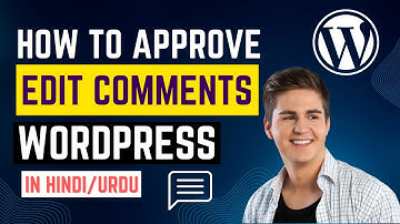 How to Approve, Edit, or Delete Comments in WordPress? | WordPress Tutorial for Beginners in Hindi