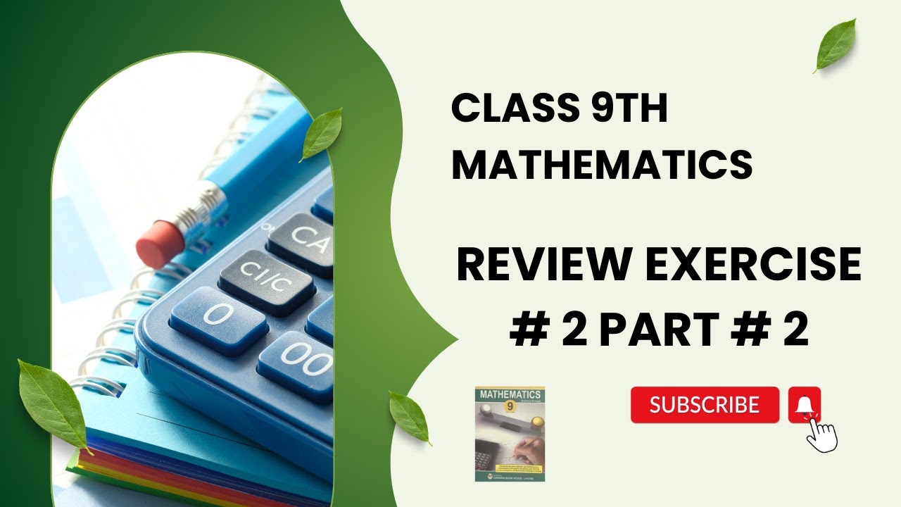 Class 9th mathematics | Review Exercise # 2 Part 2 - YouTube