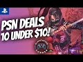 AMAZING PlayStation Store SALE On Now! 10 Must Buy PSN Deals Under $10! PS4 & PS5!