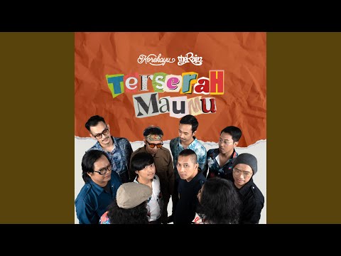 Terserah Maumu - Korekayu