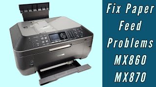 Canon Pixma Paper Feed Problems Resolved MX860 MX870