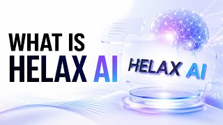 What is Helax AI? The Next Generation AI Assistant Explained