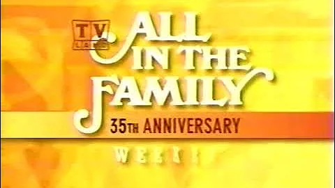 2006 TV Land All in the Family 35th Anniversary Weekend Commercial Bumper 2
