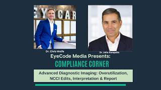 Compliance Corner: Advanced Diagnostic Imaging: Overutilization, NCCI Edits, Interpretation & Report