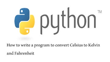 A program in python to convert Celsius to Kelvin and Fahrenheit || Programming with .PY