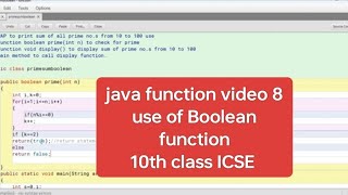 java function#video8#use function boolean prime(int n) to check for prime, display sum of prime no.s