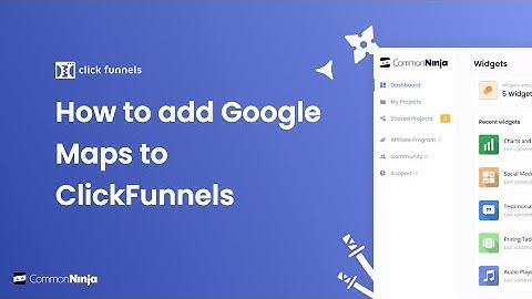 How to add a Google Maps to ClickFunnels