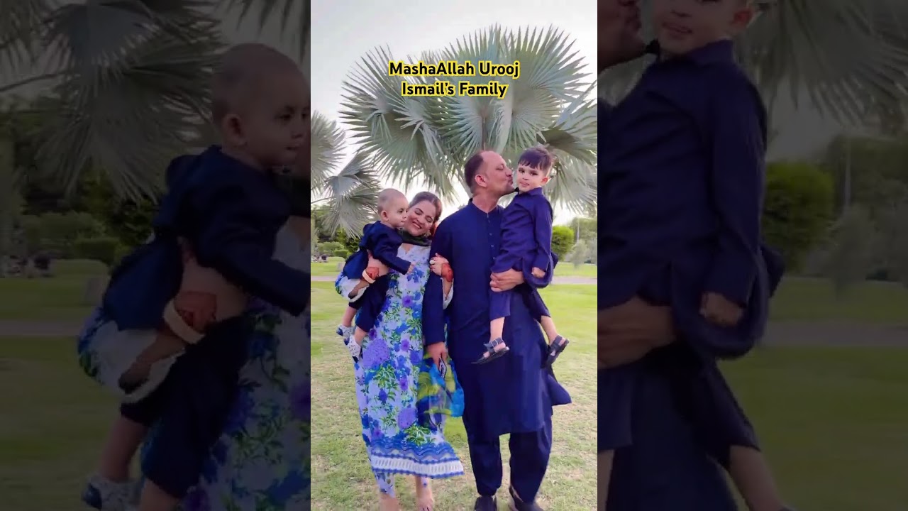 MashaAllah Urooj Ismail’s Family 