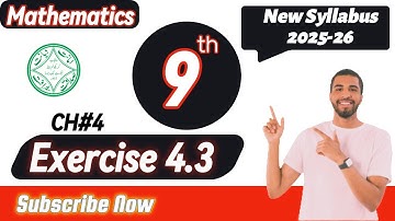 Class 9 Math |Chapter 4(Factorization and Algebraic Manipulation) Exercise4.3| Solution| NewBook2025