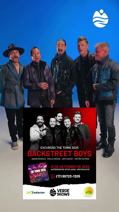 Excursão Backstreet Boys - The Town Brasil 2025 | Verde Viagens Rio Preto