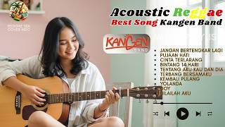 Kumpulan Lagu Kangen Band Reggae Ska Cover Terbaik 2024