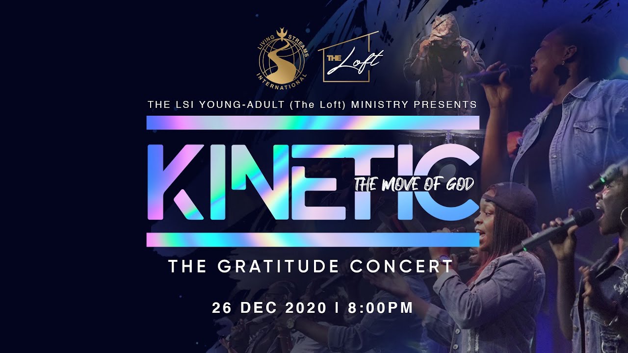 THE LOFT KINETIC: THE GRATITUDE CONCERT