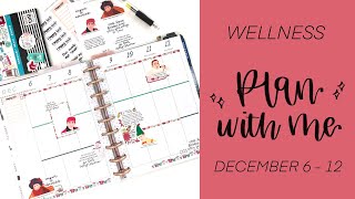 Plan with Me // Wellness Happy Planner // December 6 - 12