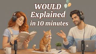 Stop Confusing WOULD in English! | English in daily life | Easy English Podcast