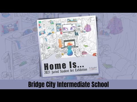 Bridge City Intermediate School | Home Is...: 2021 Juried Student Art Exhibition