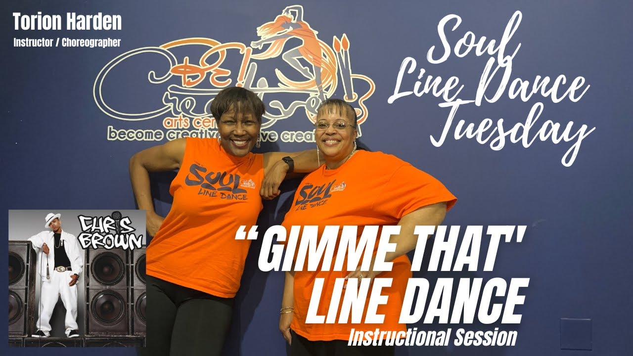Soul Line Dance Tuesday LIVE! "Gimme That" Line Dance Instructional (Chris Brown) BCAC YouTube