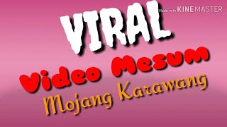 Viral Mesum Mojang Karawang (ini aslinya) | Penampakan Aslinya Video Mesum Mojang karawang Viral