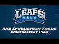 Lyubushkin is a Leaf LIVE Reaction - Leafs Talk