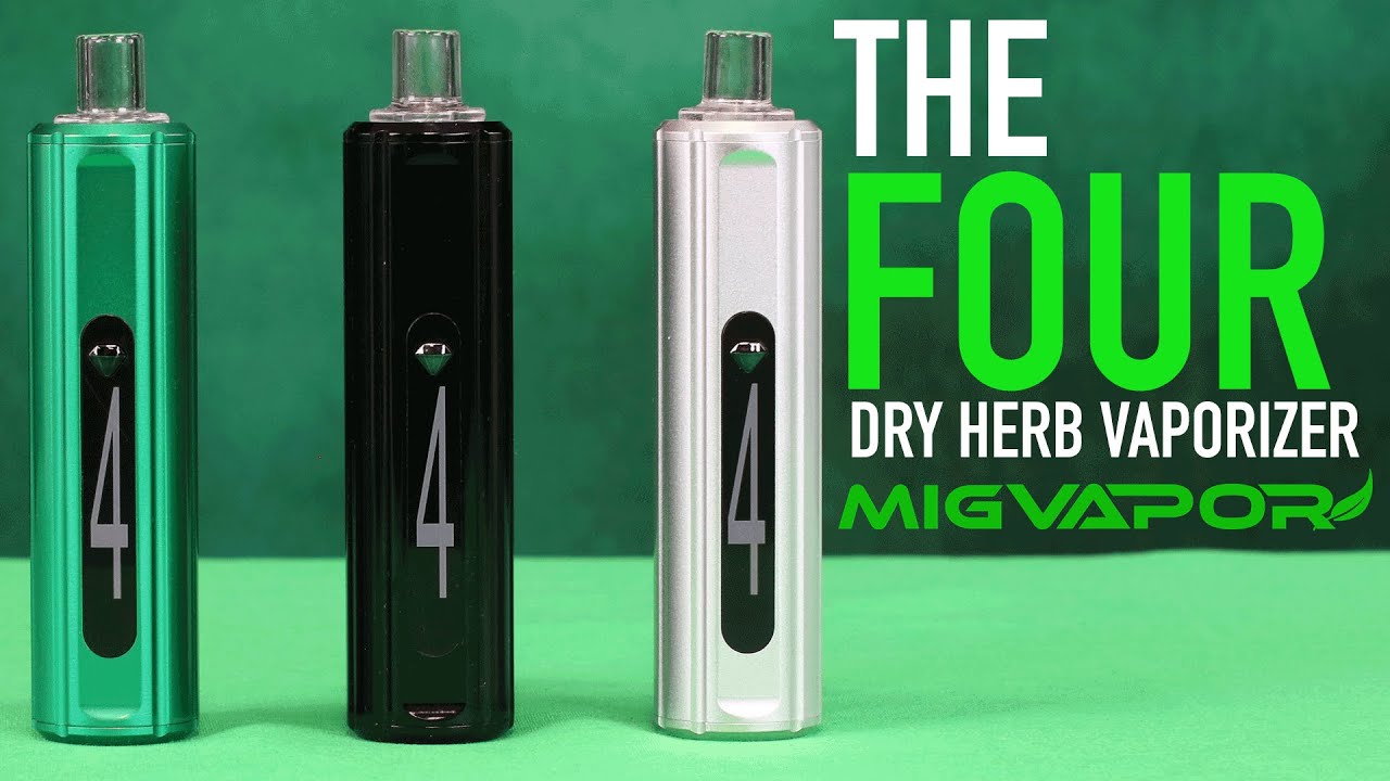 video Mig Vapor The FOUR Vaporizer