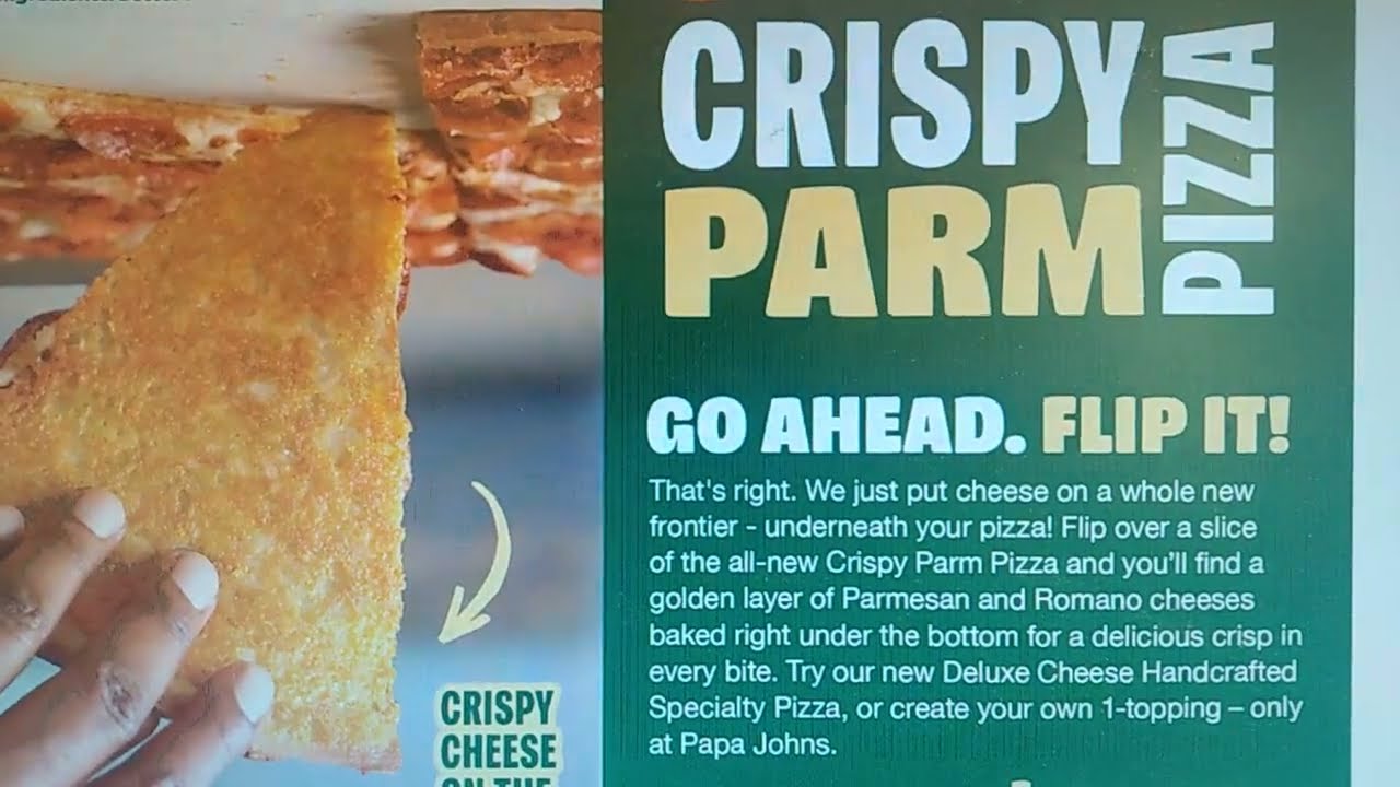 Papa Johns Crispy Parm Pizza Has Cheese Under the Crust