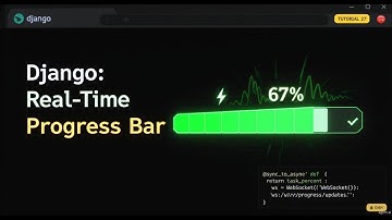 Tutorial 27 - Django Adding a Dynamic Progress Bar | Real-Time Progress Tracking