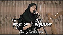 Video Mix - TEGAR - ROSSA ( COVER BY FADHILAH INTAN ) - Playlist 