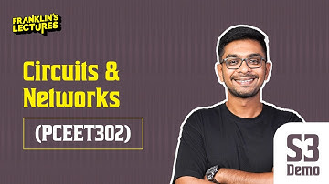 Circuits & Networks | B.Tech S3 EEE | Franklin