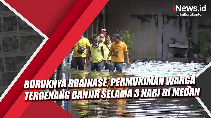 Buruknya Drainase, Permukiman Warga Tergenang Banjir Selama 3 Hari di Medan