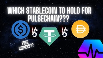 What you NEED to know about Stable Coins for Pulsechain Launch.