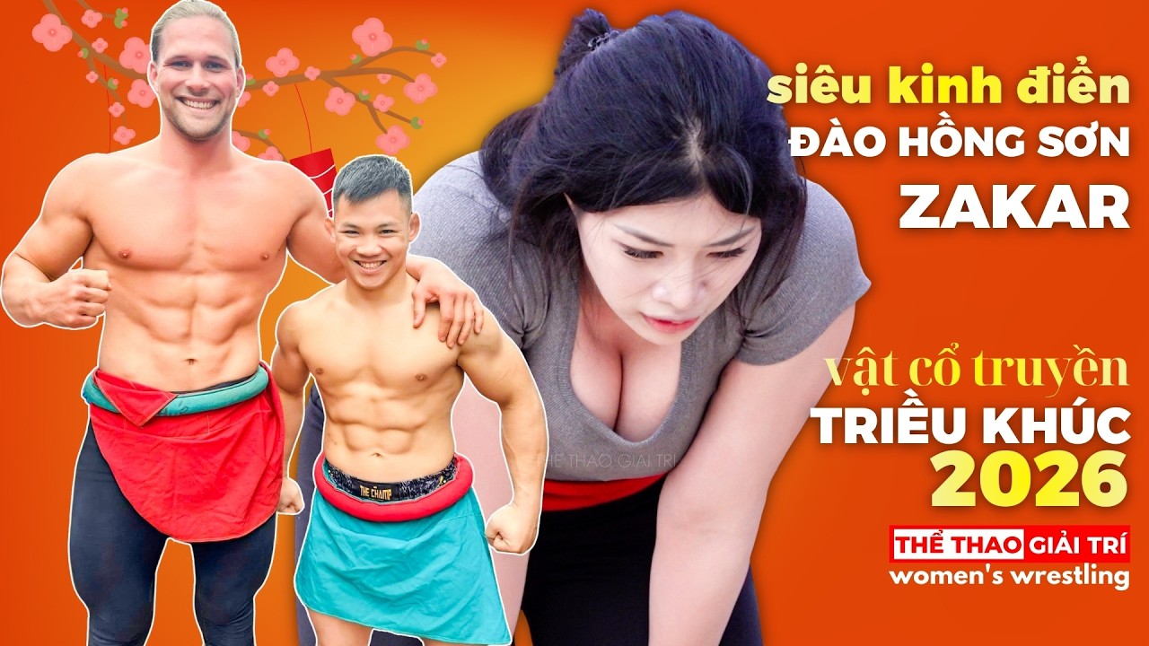 🔴🤼 11 Tết. Trực Tiếp Hội Vật Cổ Truyền TRIỀU KHÚC 2026 #vatdantoc2026 #vatnu2026 #vatcotruyen2026