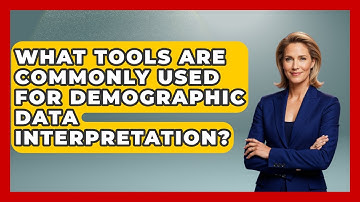 What Tools Are Commonly Used for Demographic Data Interpretation? | Demographic Data Answers News