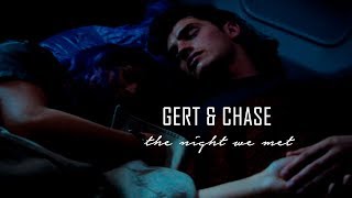 Gert & Chase The Night We Met