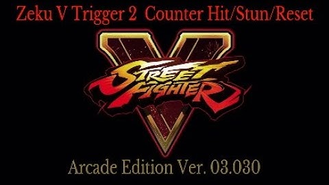 SFVAE: Zeku v2 counter hit/stun/reset