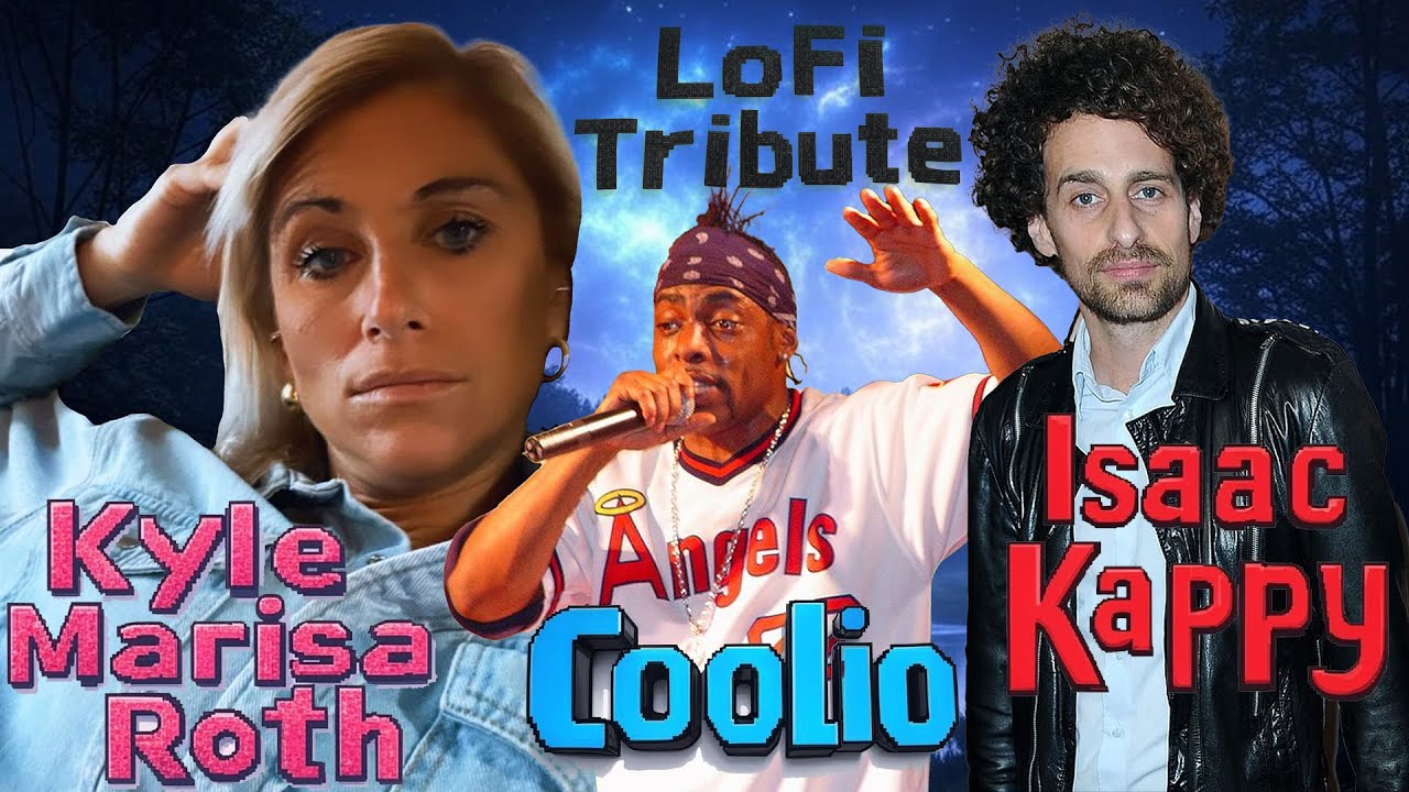 Isaac Kappy, Kyle Marisa Roth, and Coolio Lofi Hiphop Tribute 30 minutes